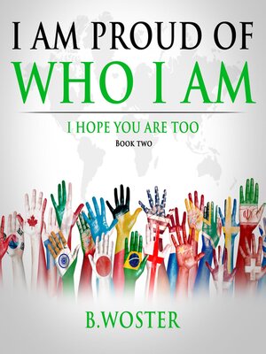 cover image of I Am Proud of Who I Am